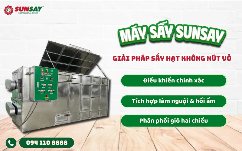 Sấy hạt không nứt vỏ