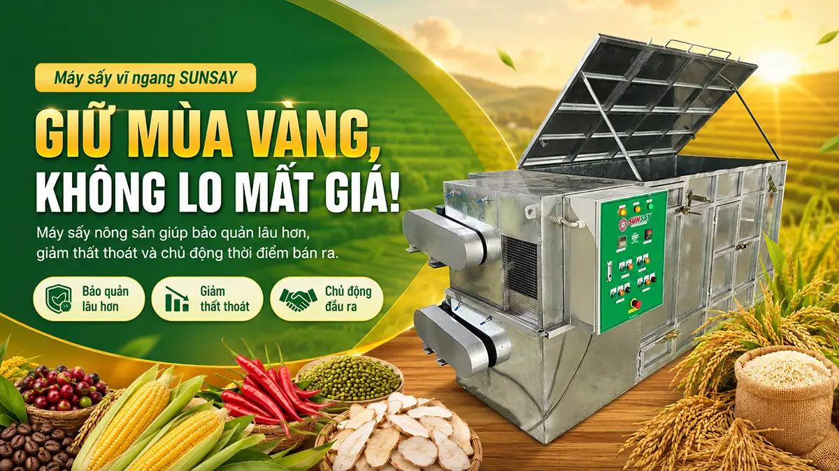 Máy sấy nông sản giúp bảo quản mùa màng, tránh cảnh được mùa mất giá
