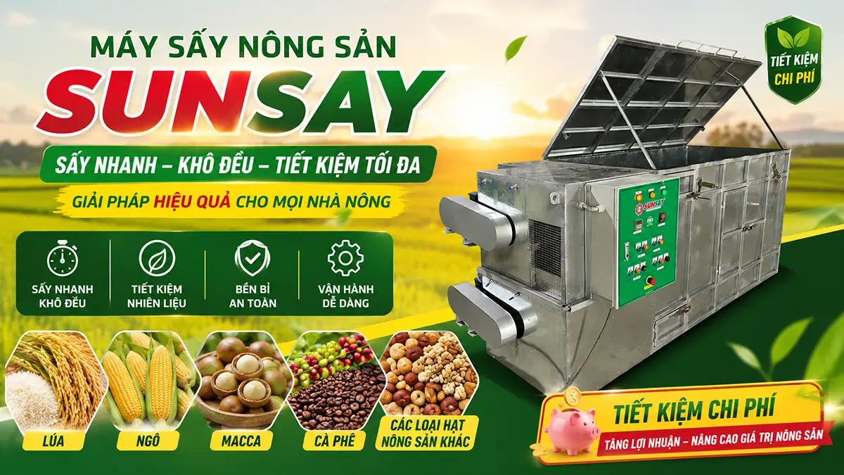 Máy sấy nông sản SUNSAY tiết kiệm chi phí như thế nào?