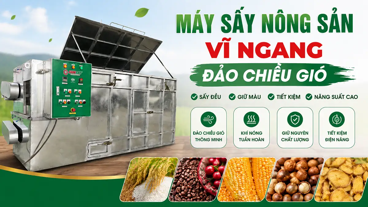 Máy sấy nông sản vĩ ngang đảo chiều gió – Giải pháp thay thế phơi nắng